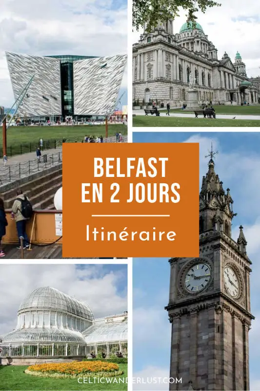 Comment visiter Belfast en 2 jours - Un itinéraire complet