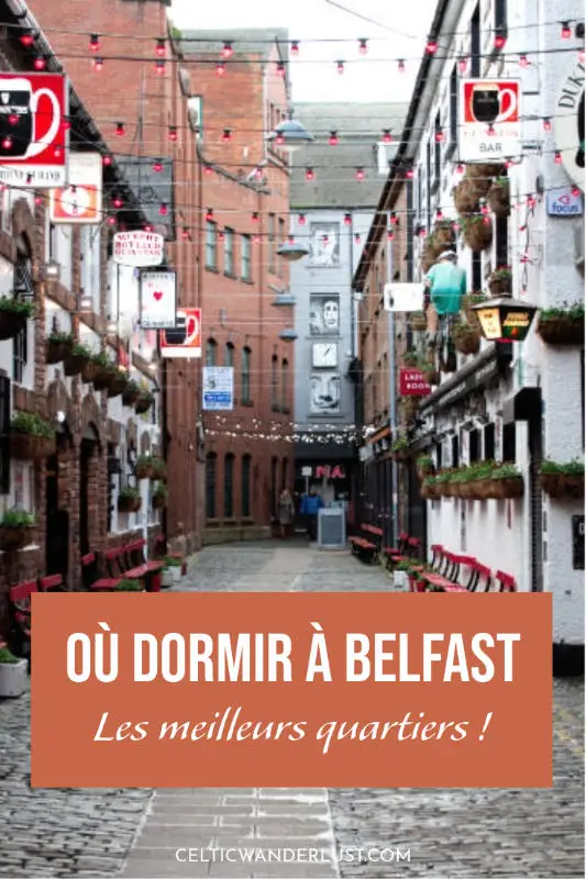Où dormir à Belfast | Les meilleurs quartiers où se loger